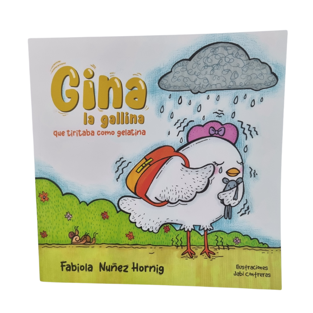 Libro Gina la Gallina que tiritaba como gelatina